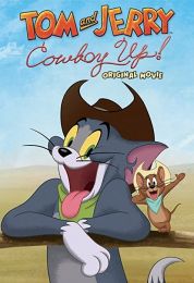 Tom and Jerry: Cowboy Up