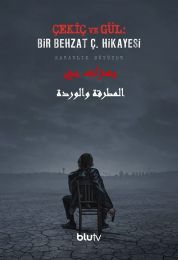 Çekiç ve Gül: Bir Behzat Ç. Hikayesi الموسم الاول