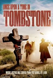 show Once Upon a Time in Tombstone