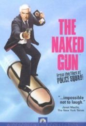 show The Naked Gun: From the Files of Police Squad!