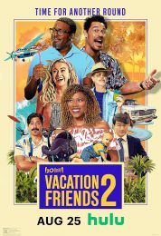 show Vacation Friends 2