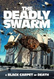 show The Deadly Swarm