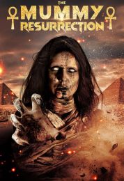 show The Mummy: Resurrection