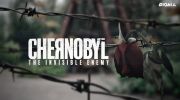 Chernobyl: The Invisible Enemy