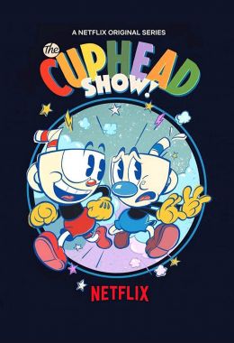 The Cuphead Show الموسم الثالث