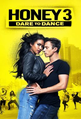 Honey 3: Dare to Dance