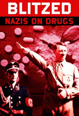 Blitzed: Nazis On Drugs