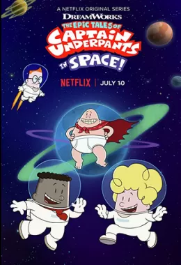 The Epic Tales of Captain Underpants in Space الموسم الاول