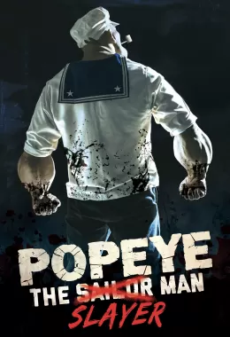 Popeye the Slayer Man