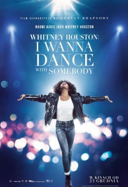 Whitney Houston: I Wanna Dance with Somebody