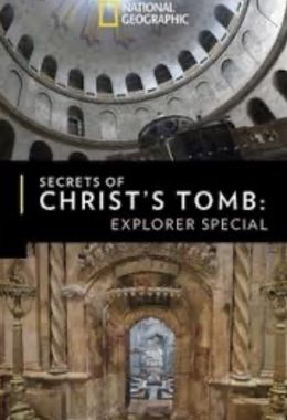 The Secret of Christ's Tomb