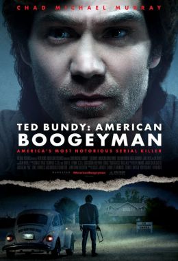 Ted Bundy: American Boogeyman