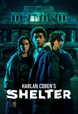 Harlan Coben's Shelter الموسم الاول