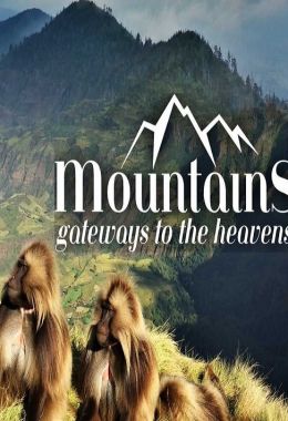Mountains Gateways to the Heavens