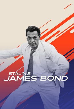 Stalin's James Bond