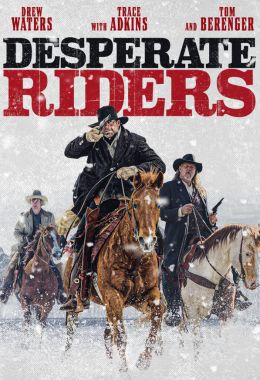 The Desperate Riders