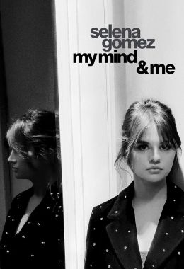 Selena Gomez: My Mind & Me