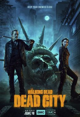 The Walking Dead: Dead City الموسم الاول