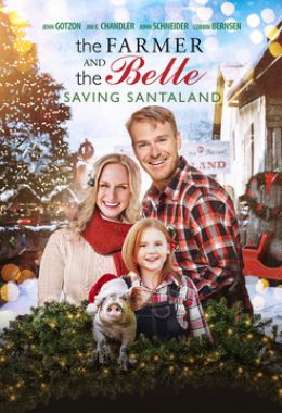 The Farmer and the Belle: Saving Santaland