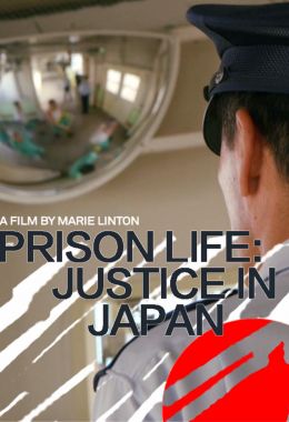 Prison Life Justice in Japan