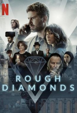 Rough Diamonds الموسم الاول