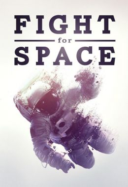 Fight for Space