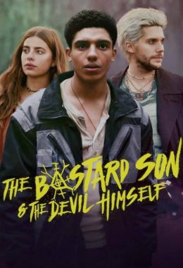 The Bastard Son & The Devil Himself الموسم الاول