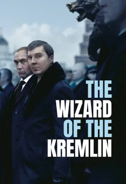 The Wizard of the Kremlin