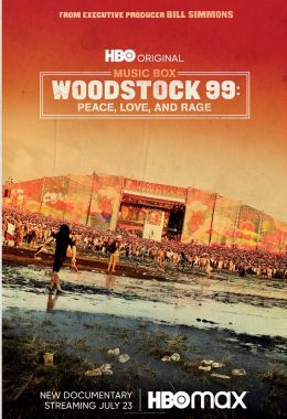 Woodstock 99: Peace، Love، and Rage