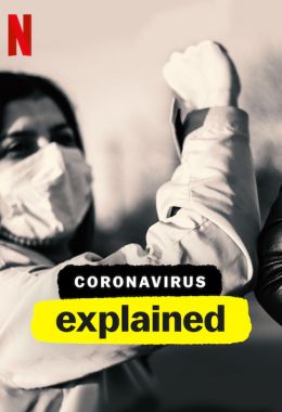 Coronavirus, Explained الموسم الاول