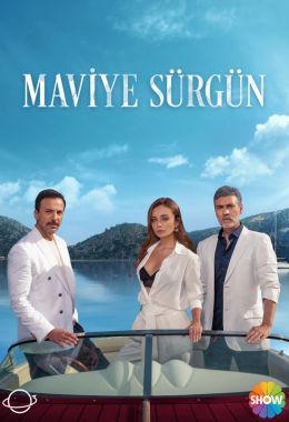 Maviye Sürgün الموسم الاول