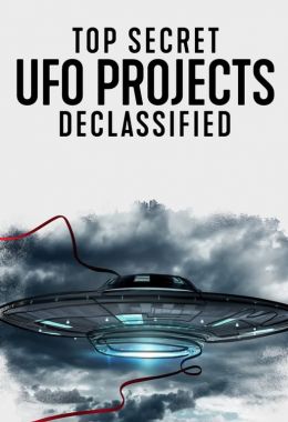 Top Secret UFO Projects: Declassified الموسم الاول