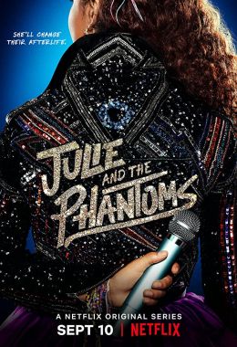 Julie and the Phantoms الموسم الاول