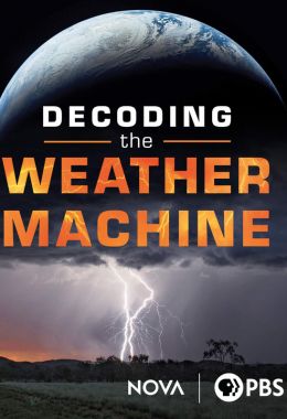 Decoding the Weather Machine