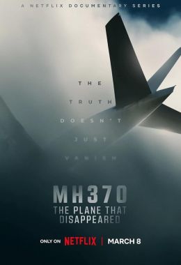 MH370: The Plane That Disappeared الموسم الاول