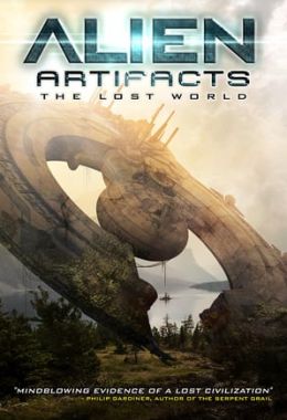 Alien Artifacts: The Lost World