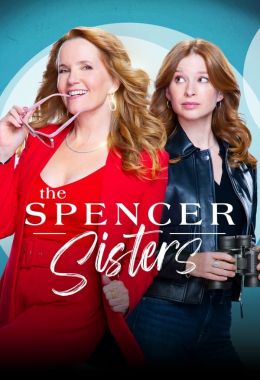 Spencer Sisters الموسم الاول