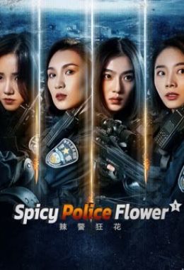 Spicy Police Flower 1