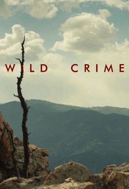 Wild Crime الموسم الاول