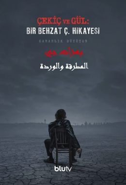 Çekiç ve Gül: Bir Behzat Ç. Hikayesi الموسم الاول