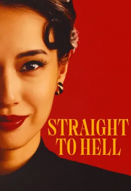 Straight to Hell