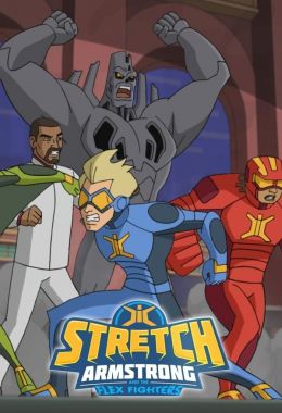 Stretch Armstrong and the Flex Fighters الموسم الاول