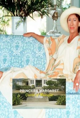 Princess Margaret: Queen of Mustique