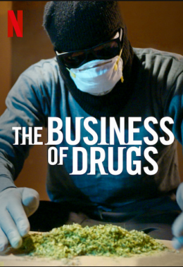 The Business of Drugs الموسم الاول