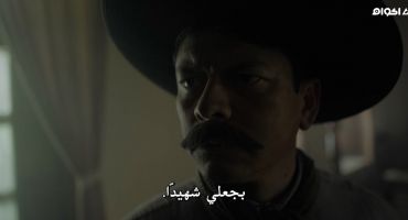 Pancho Villa: The Centaur of the North الموسم الاول الحلقة السادسة 6