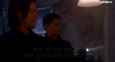 Supernatural الموسم السابع How to Win Friends and Influence Monsters 9