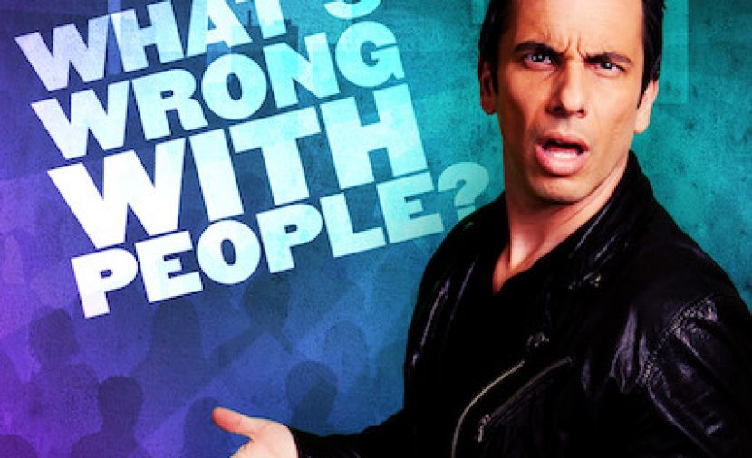 Sebastian Maniscalco: Whats Wrong with People? - 1