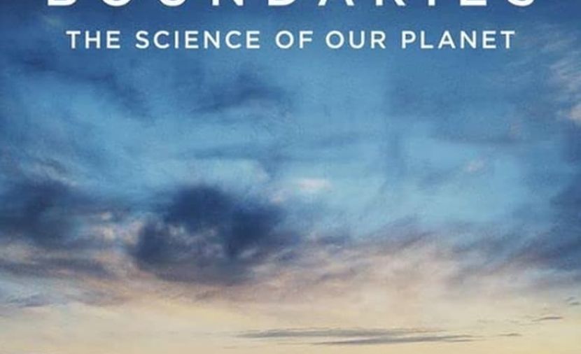 Breaking Boundaries: The Science of Our Planet - 1 حدود متجاوزة: كوكبنا من منظور علمي