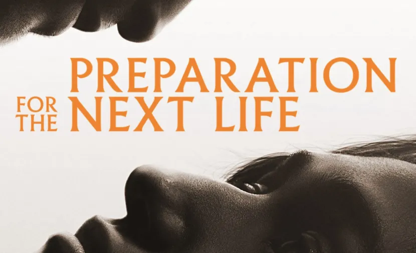 Preparation for the Next Life