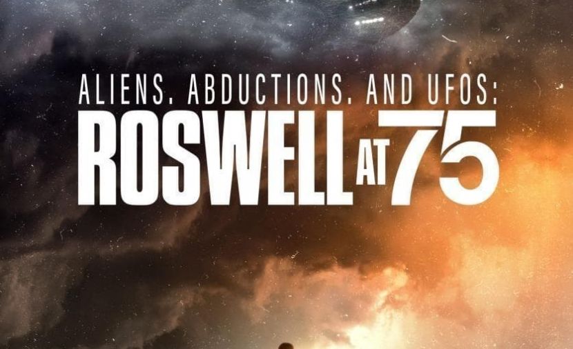 Aliens Abductions and UFOs Roswell at 75 - 1